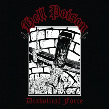 Hell Poison : Diabolical Force